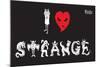 I Love Strange-Emily the Strange-Mounted Photographic Print