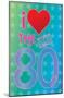 I Love the 80's (Heart) Art Poster Print-null-Mounted Poster