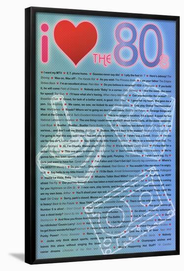 I Love the 80s Greatest Quotes Movie Poster Print-null-Framed Poster