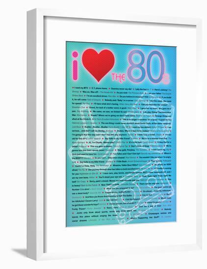 I Love the 80s Greatest Quotes Movie Poster Print-null-Framed Poster