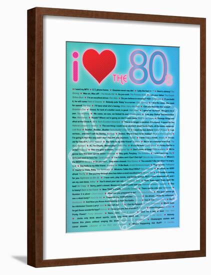 I Love the 80s Greatest Quotes Movie Poster Print-null-Framed Poster