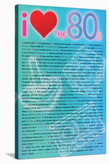 I Love the 80s Greatest Quotes Movie Poster Print-null-Stretched Canvas