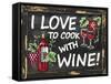 I Love to Cook with Wine-Laurie Korsgaden-Framed Stretched Canvas