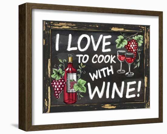 I Love to Cook with Wine-Laurie Korsgaden-Framed Giclee Print