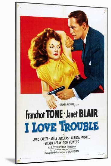 I Love Trouble, 1948-null-Mounted Art Print