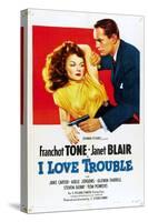 I Love Trouble, 1948-null-Stretched Canvas