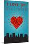 I Love You Billings, Montana-Lantern Press-Mounted Art Print