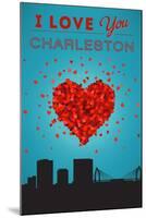 I Love You Charleston, South Carolina-Lantern Press-Mounted Art Print