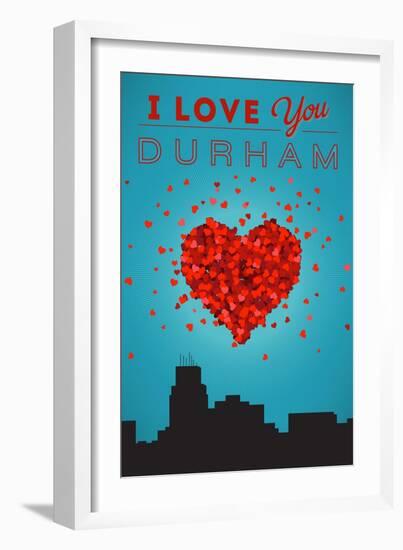 I Love You Durham, North Carolina-Lantern Press-Framed Art Print