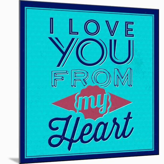 I Love You from My Heart 1-Lorand Okos-Mounted Art Print