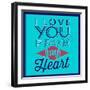 I Love You from My Heart 1-Lorand Okos-Framed Art Print