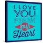 I Love You from My Heart 1-Lorand Okos-Stretched Canvas