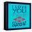 I Love You from My Heart 1-Lorand Okos-Framed Stretched Canvas