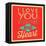 I Love You from My Heart-Lorand Okos-Framed Stretched Canvas