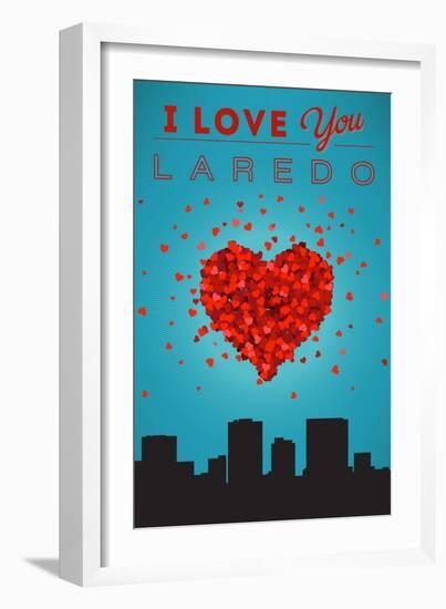 I Love You Laredo, Texas-Lantern Press-Framed Art Print