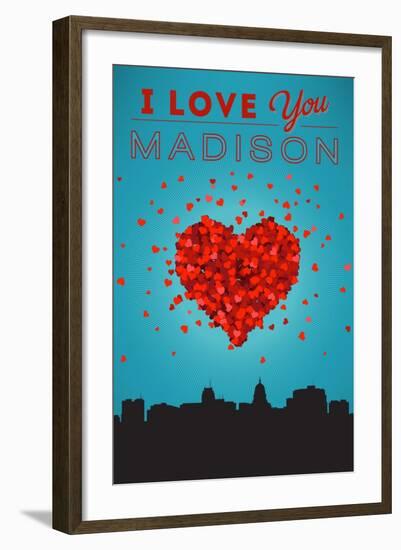 I Love You Madison, Wisconsin-Lantern Press-Framed Art Print