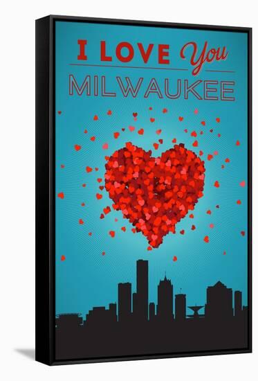 I Love You Milwaukee, Wisconsin-Lantern Press-Framed Stretched Canvas