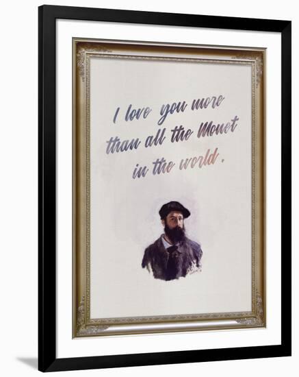 I Love You More Than All The Monet in the World-null-Framed Art Print