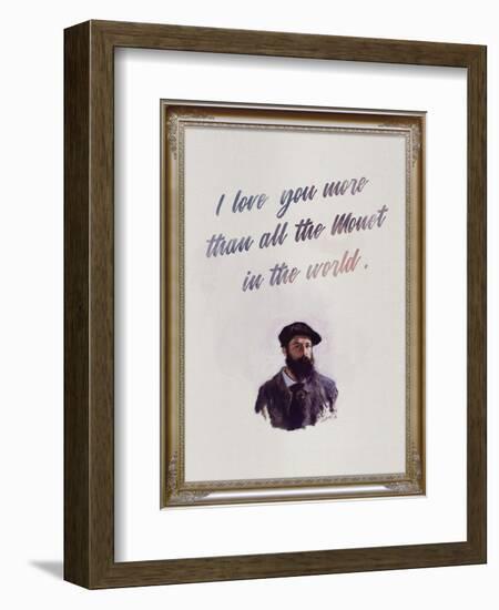 I Love You More Than All The Monet in the World-null-Framed Art Print