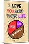 I Love You More Than Life, But Not As Much As Chocolate - Tommy Human Cartoon Print-Tommy Human-Mounted Giclee Print