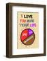 I Love You More Than Life, But Not As Much As Chocolate - Tommy Human Cartoon Print-Tommy Human-Framed Giclee Print