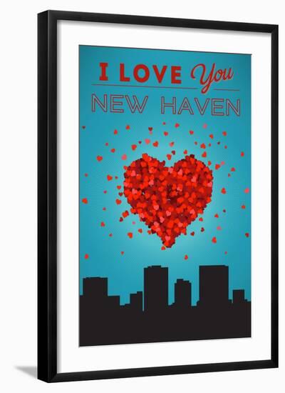 I Love You New Haven, Connecticut-Lantern Press-Framed Art Print