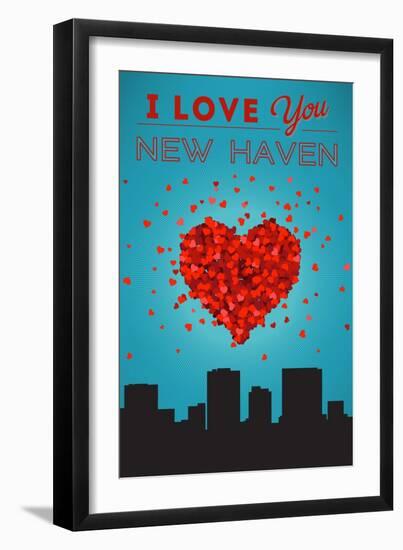 I Love You New Haven, Connecticut-Lantern Press-Framed Art Print