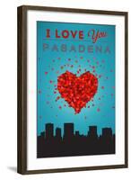 I Love You Pasadena, California-Lantern Press-Framed Art Print