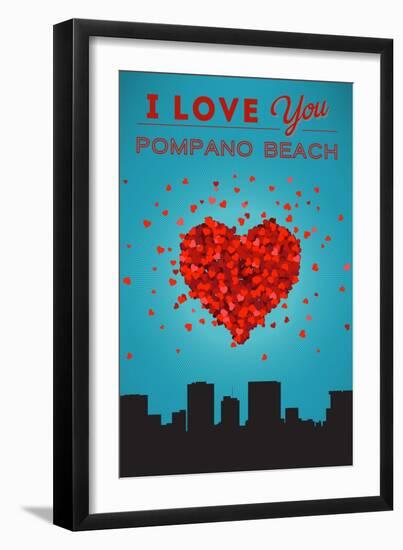 I Love You Pompano Beach, Florida-Lantern Press-Framed Art Print