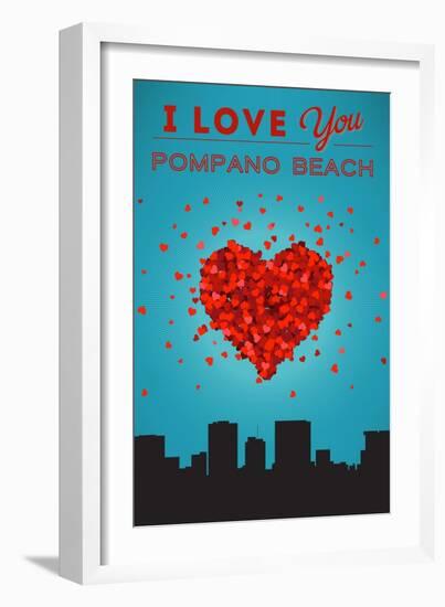 I Love You Pompano Beach, Florida-Lantern Press-Framed Art Print