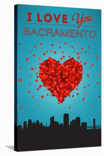 I Love You Sacramento, California-Lantern Press-Stretched Canvas