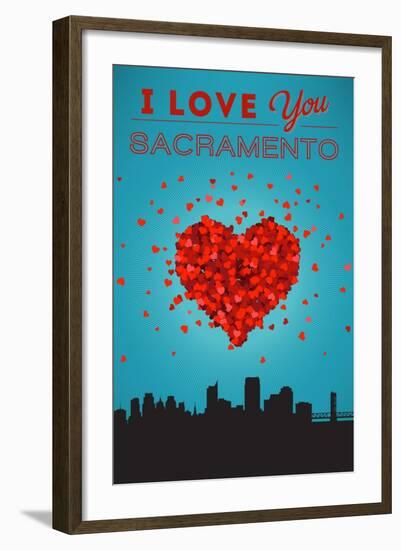 I Love You Sacramento, California-Lantern Press-Framed Art Print