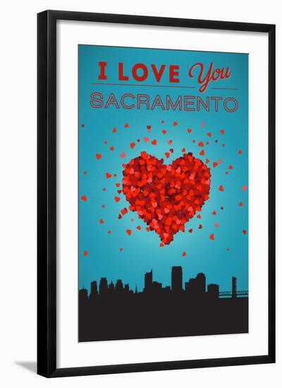 I Love You Sacramento, California-Lantern Press-Framed Art Print