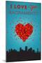 I Love You Sacramento, California-Lantern Press-Mounted Art Print