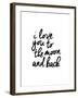 I Love You To The Moon And Back-Brett Wilson-Framed Art Print