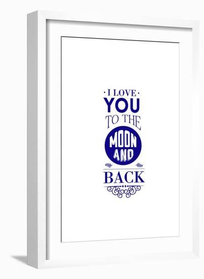 I Love You to the Moon and Back-Lantern Press-Framed Art Print