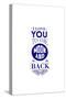 I Love You to the Moon and Back-Lantern Press-Stretched Canvas