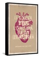 I Love You With All My Heart-null-Framed Stretched Canvas