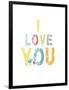 I Love You-Kindred Sol Collective-Framed Art Print