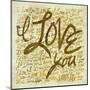 I love you-PI Studio-Mounted Art Print