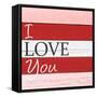 I Love You-Allen Kimberly-Framed Stretched Canvas