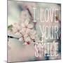 I Love Your Smile-Sarah Gardner-Mounted Art Print