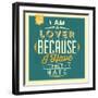 I'm a Lover-Lorand Okos-Framed Art Print