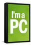 I'm a PC (Green)-null-Framed Stretched Canvas