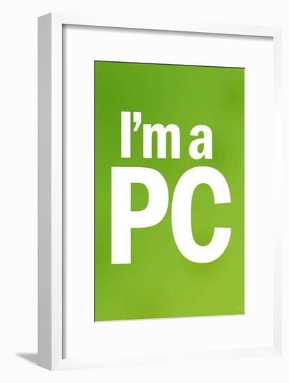 I'm a PC (Green)-null-Framed Poster