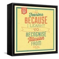 I'm Fearless-Lorand Okos-Framed Stretched Canvas