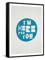 I'M Here For You Affirmation Dot-null-Framed Stretched Canvas