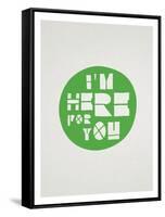 I'M Here For You Affirmation Dot-null-Framed Stretched Canvas