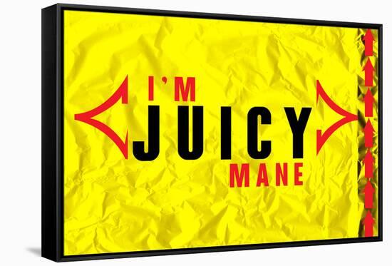 I'm Juicy-null-Framed Stretched Canvas