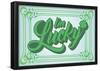 I’m Lucky in Cool Greenz-null-Framed Poster